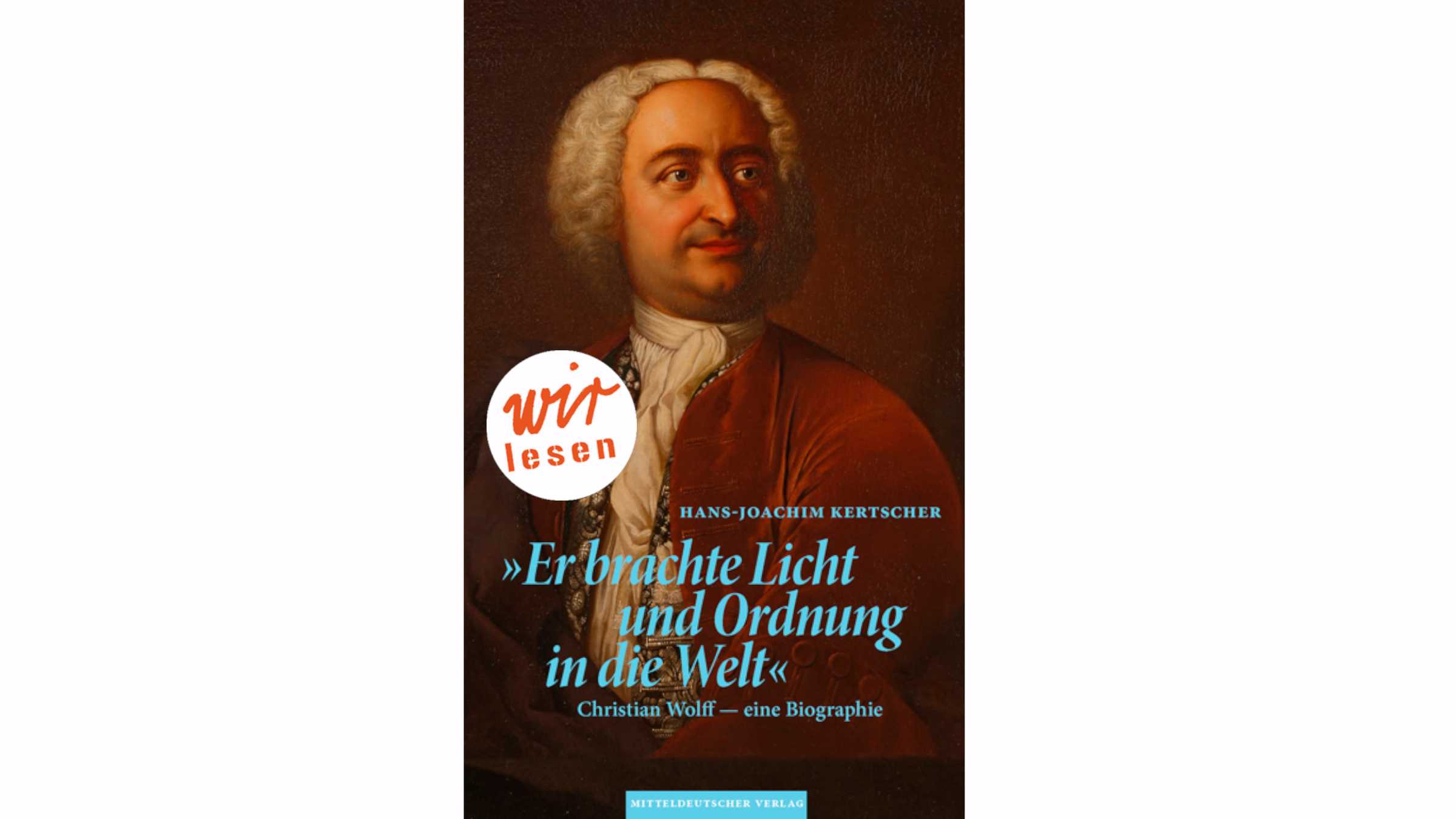 Wolff-Biografie Buchtitel der Wolff-Biografie mit Bildnis Wolls